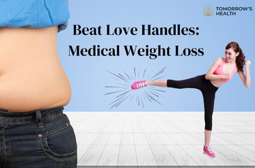 Beat Love Handles: Medical Weight Loss