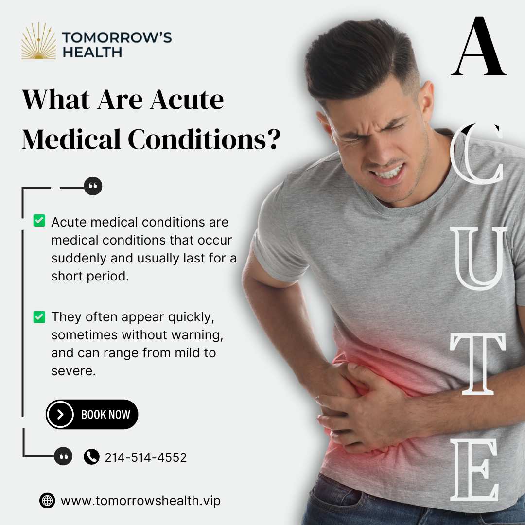 What Are Acute Medical Conditions?